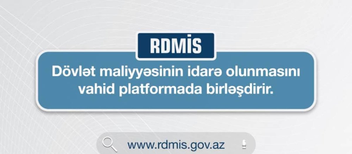 Dövlət maliyyəsinin idarə olunması vahid platformada birləşdirilir